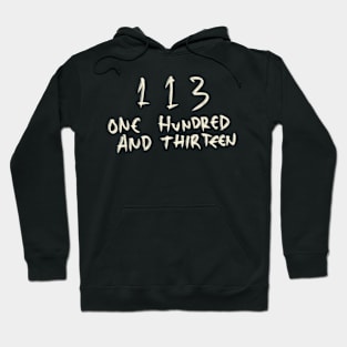 One Hundred And Thirteen 113 Hoodie